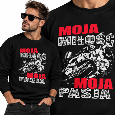 BLUZA ŚMIESZNA MOJA MIŁOŚĆ MOJA PASJA